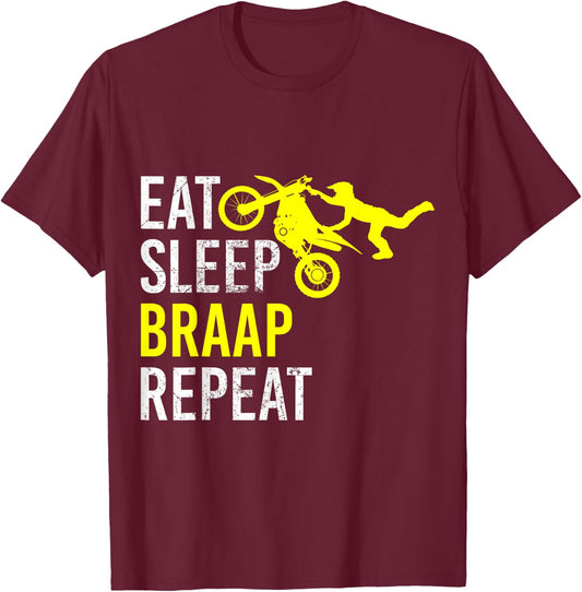 Funny Eat Sleep Braap Repeat Dirt Bike Gift T-Shirt - T-Shirt | Maroon