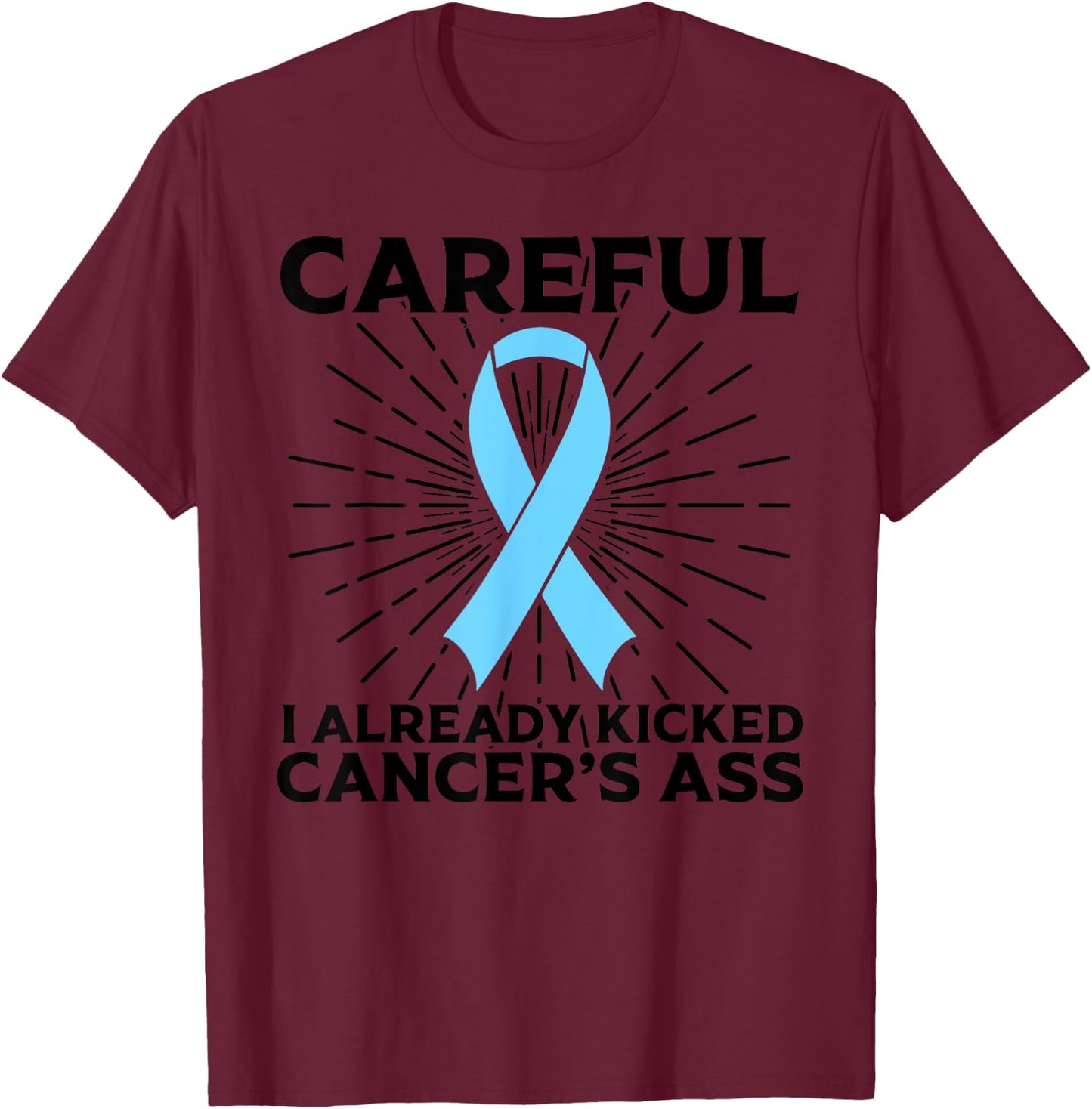 Funny Prostate Cancer Awareness Gift Dads Survivors T-Shirt - T-Shirt | Maroon