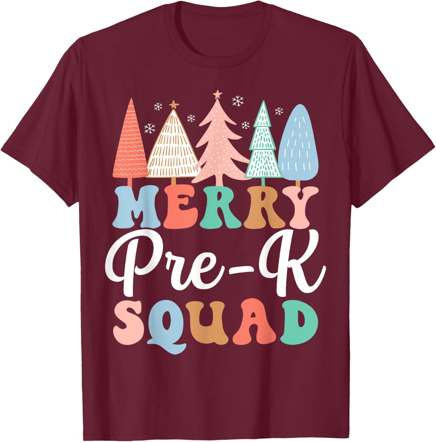 Merry Pre-K Squad PreK Teacher Preschool PreK Christmas Tree T-Shirt - T-Shirt | Maroon