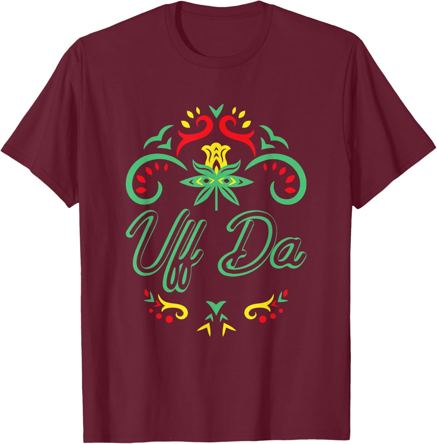 Uff Da Norwegian Rosemaling Funny Scandinavian Folk Norway T-Shirt - T-Shirt | Maroon