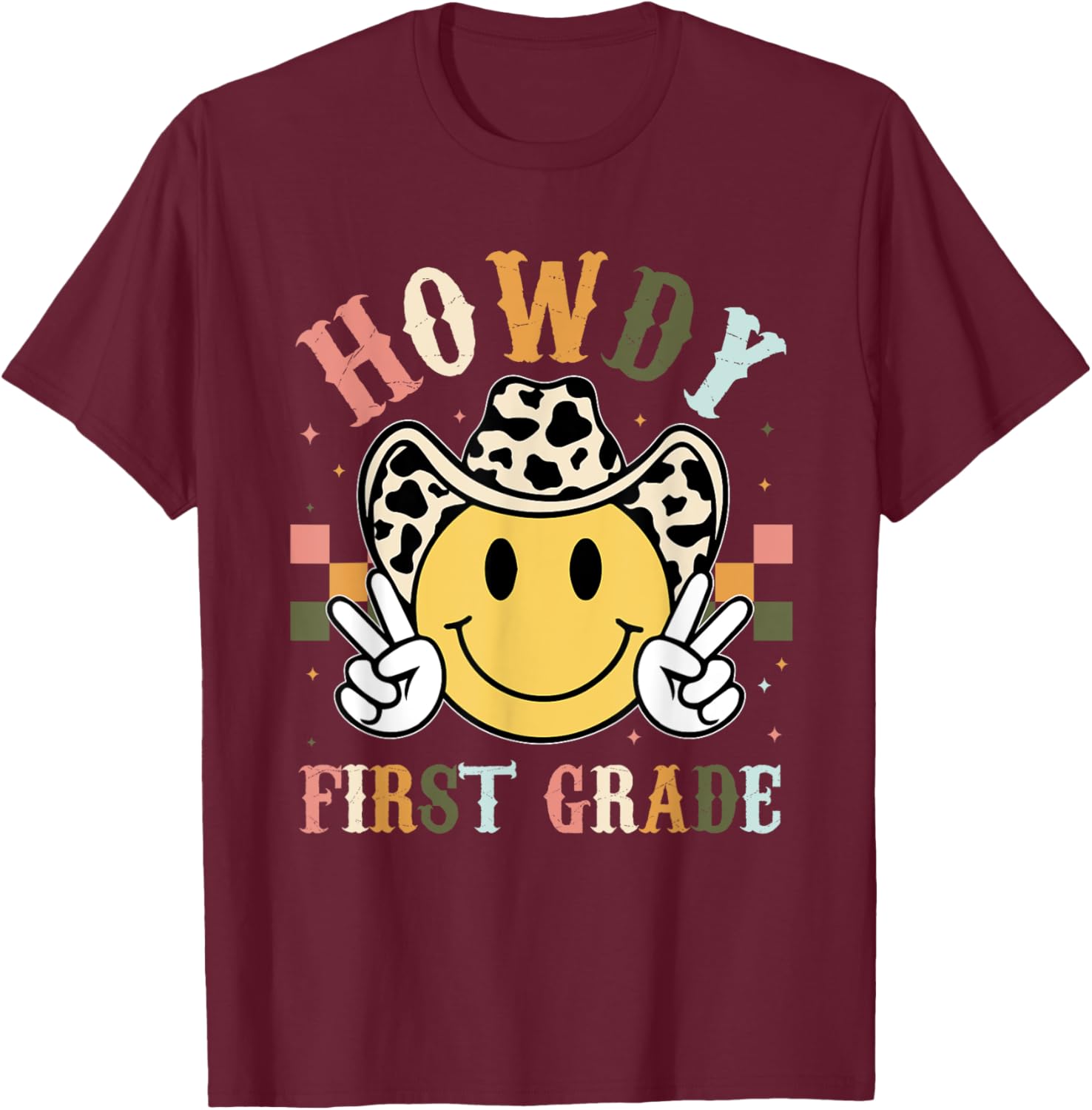 1st Grade Teacher Rodeo Country Western Howdy First Grade Men Women Kids T-Shirt - T-Shirt | Maroon