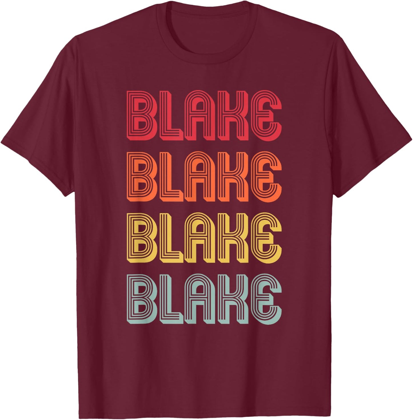 BLAKE Gift Surname Funny Retro Vintage 80s Birthday Reunion T-Shirt - T-Shirt | Maroon