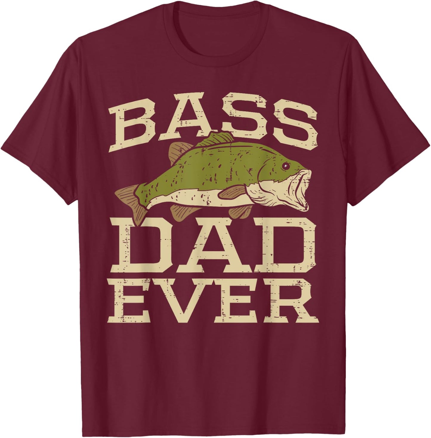 Bass Dad Ever Fishing Fish Fisherman Fathers Day Dad Gift T-Shirt - T-Shirt | Maroon