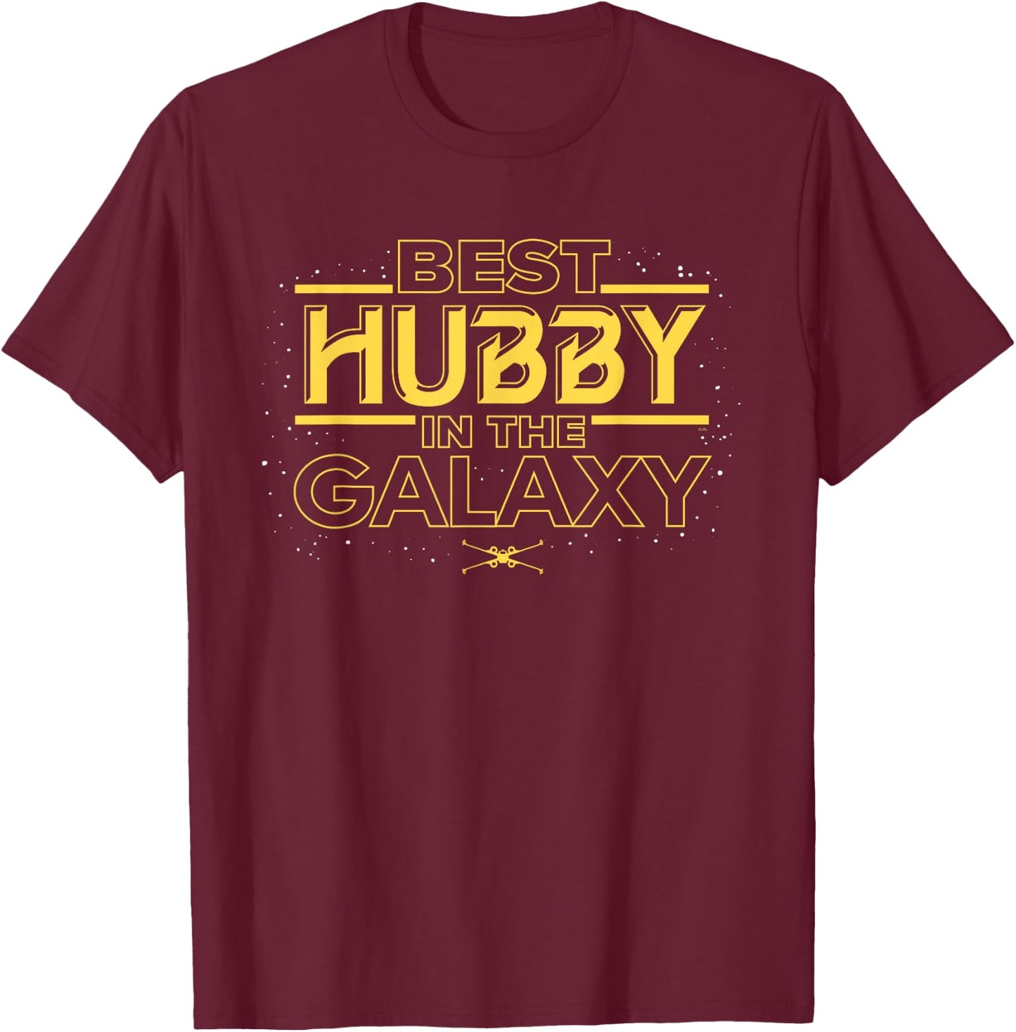 Star Wars Best Hubby in the Galaxy Birthday Anniversary T-Shirt - T-Shirt | Maroon