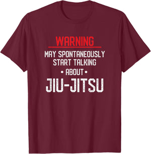 Funny Warning - Brazilian Jiu Jitsu BJJ T-Shirt - T-Shirt | Maroon
