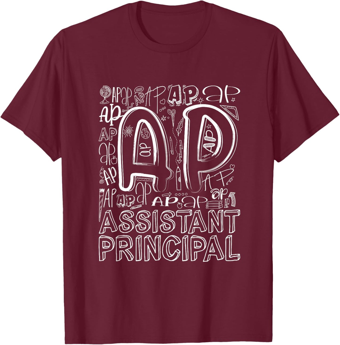 Assistant Principal Teacher Appreciation Week Cute Men Women T-Shirt - T-Shirt | Maroon