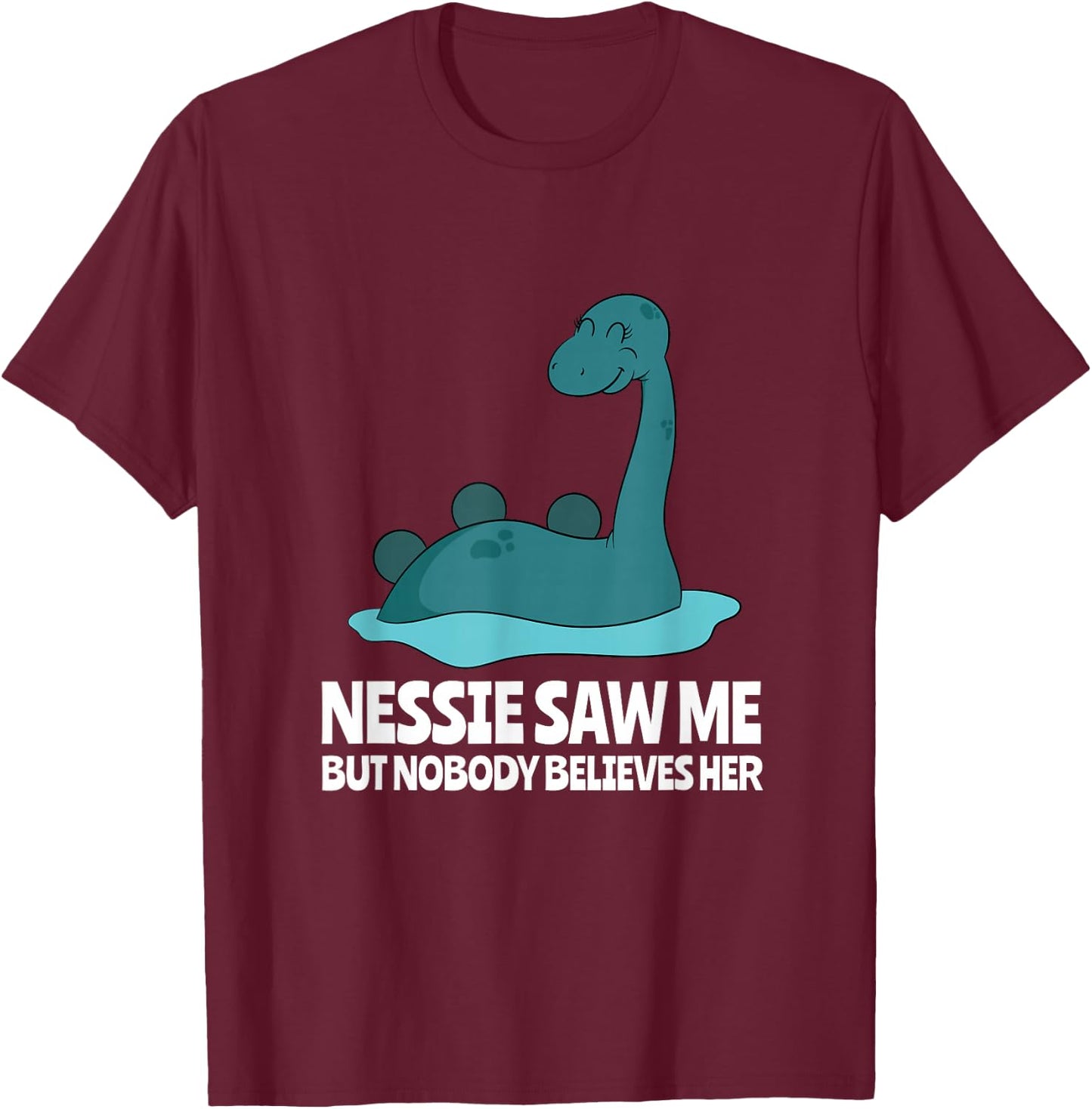 Funny Nessie Monster of Loch Ness Design for Scotland Trip T-Shirt - T-Shirt | Maroon