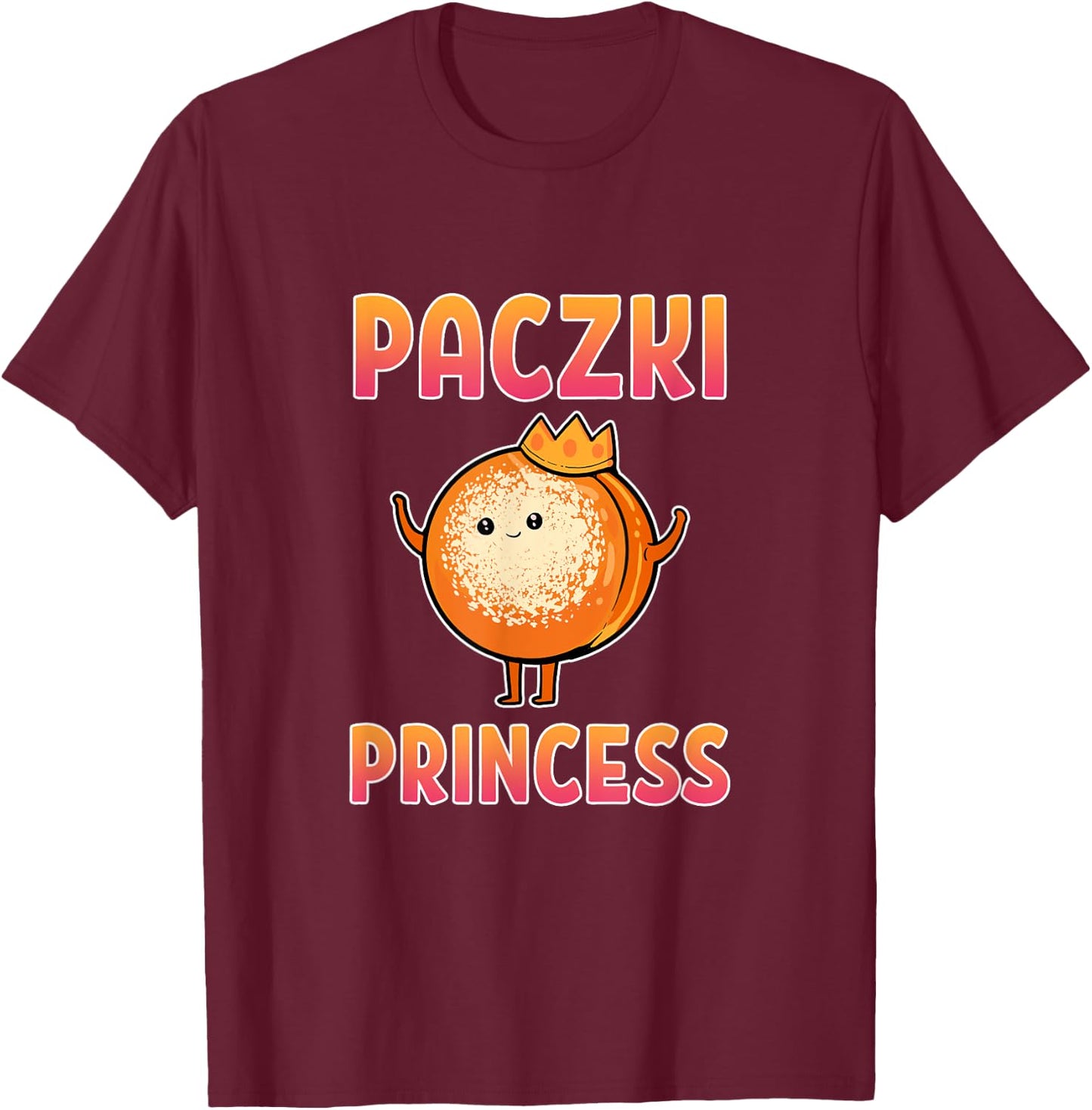 Cool Paczki Princess Doughnut Kawaii Polish Anime Donut Girl T-Shirt - T-Shirt | Maroon