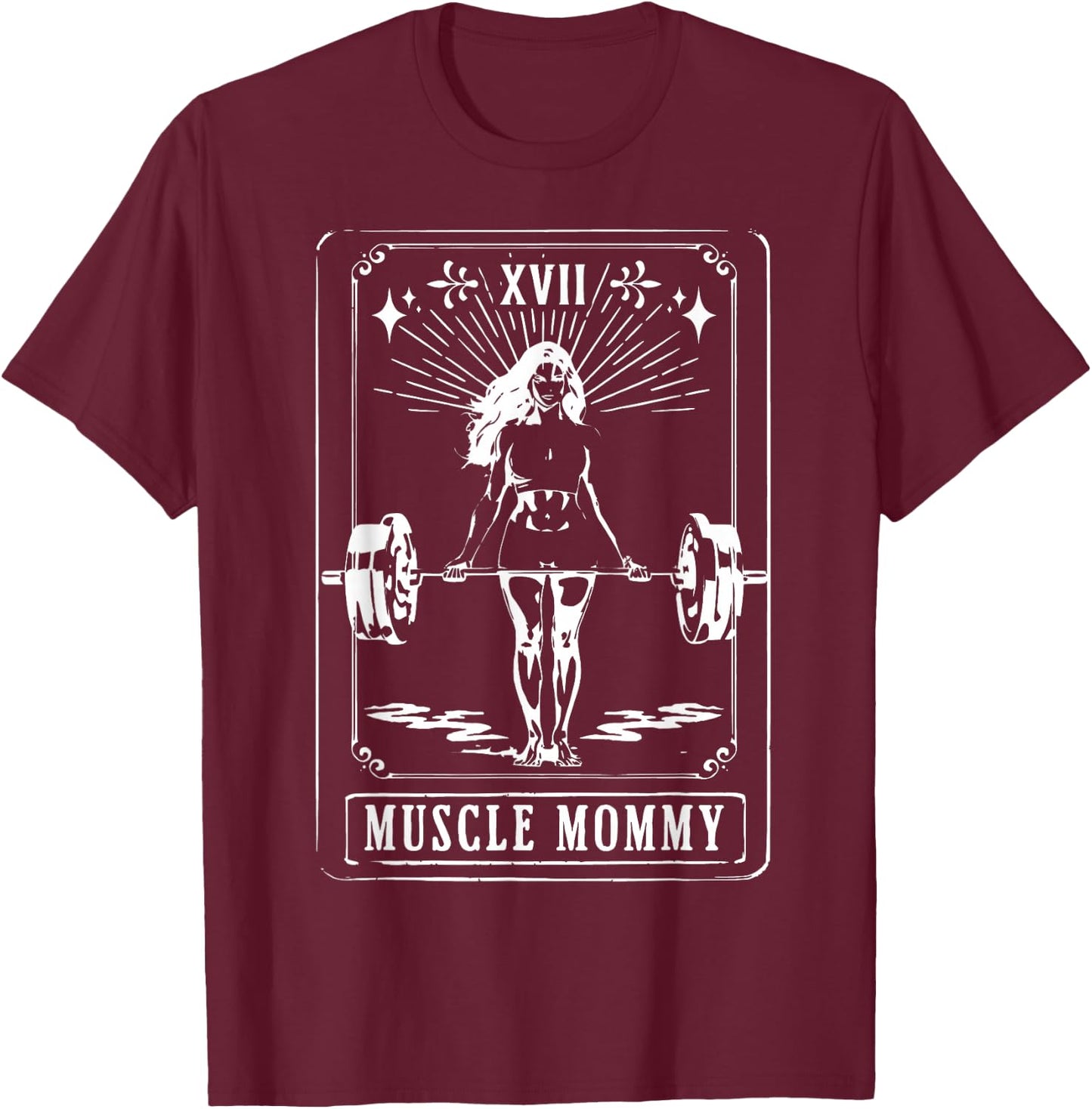 Fitness Workout Tarot Card Muscle Mommy Gym Women Girl T-Shirt - T-Shirt | Maroon