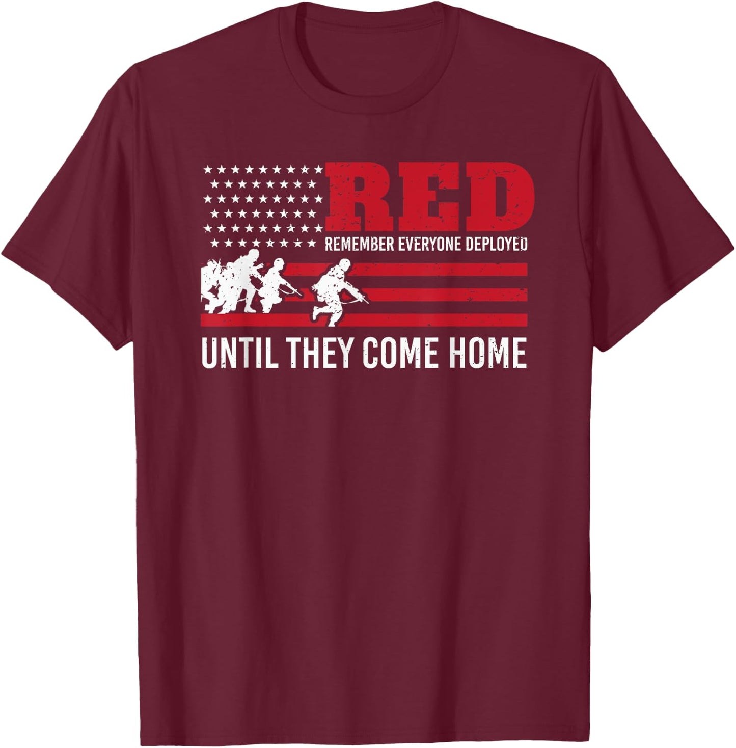 Remember Everyone Deployed RED Army Pride T-Shirt - T-Shirt | Maroon