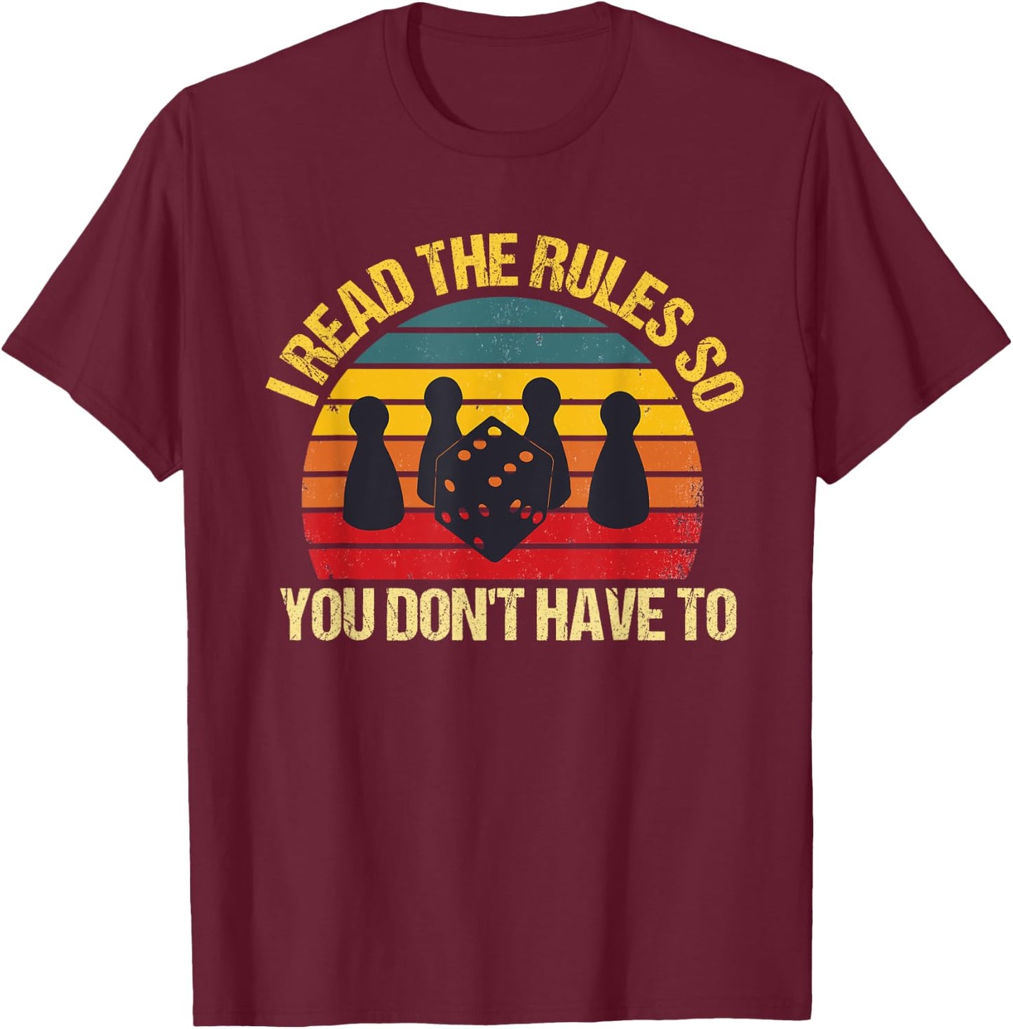 I read the rules so you don't have to Board Games T-Shirt - T-Shirt | Maroon