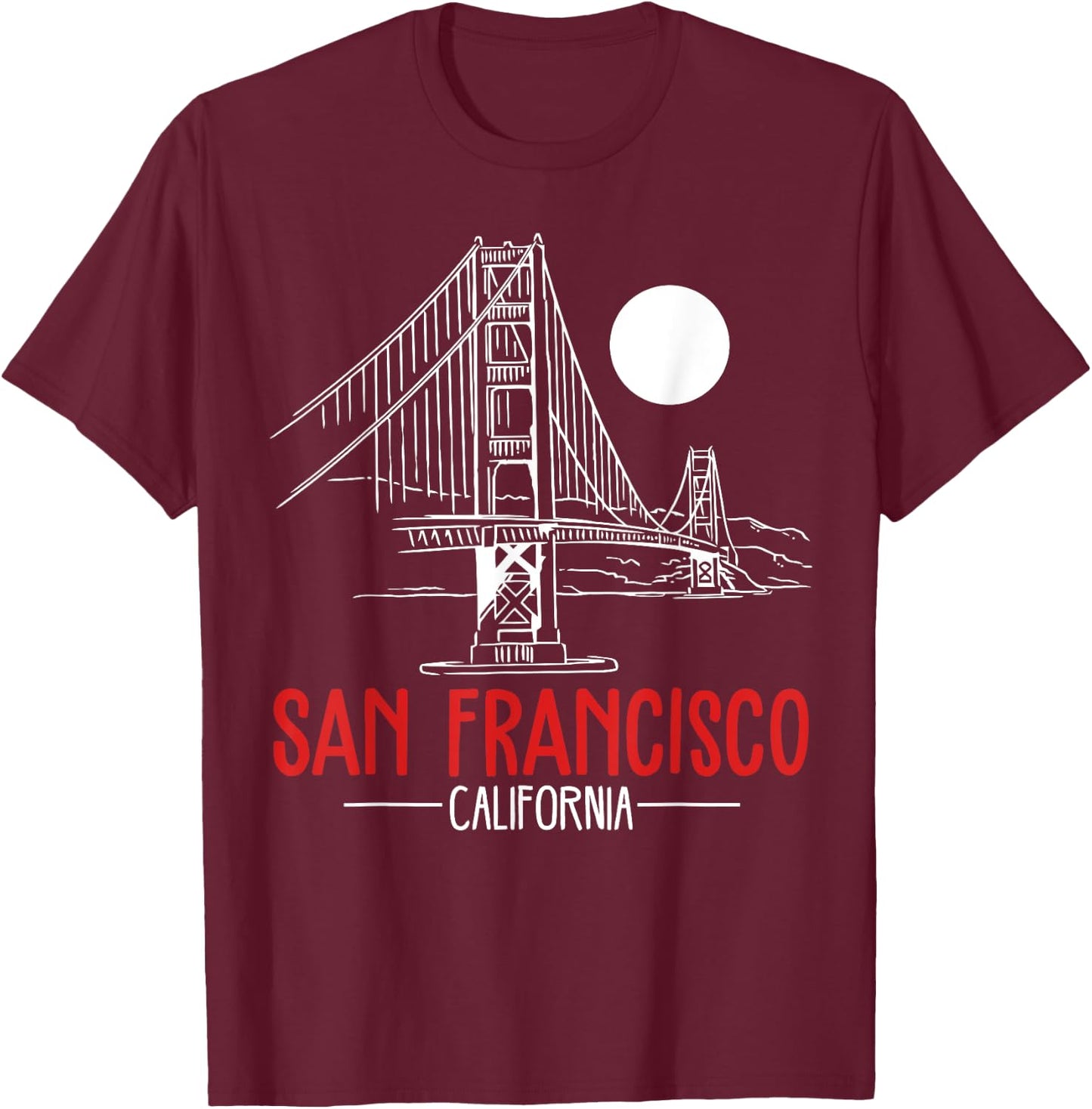 San Francisco Gold Gate Bridge Gift design T-Shirt - T-Shirt | Maroon