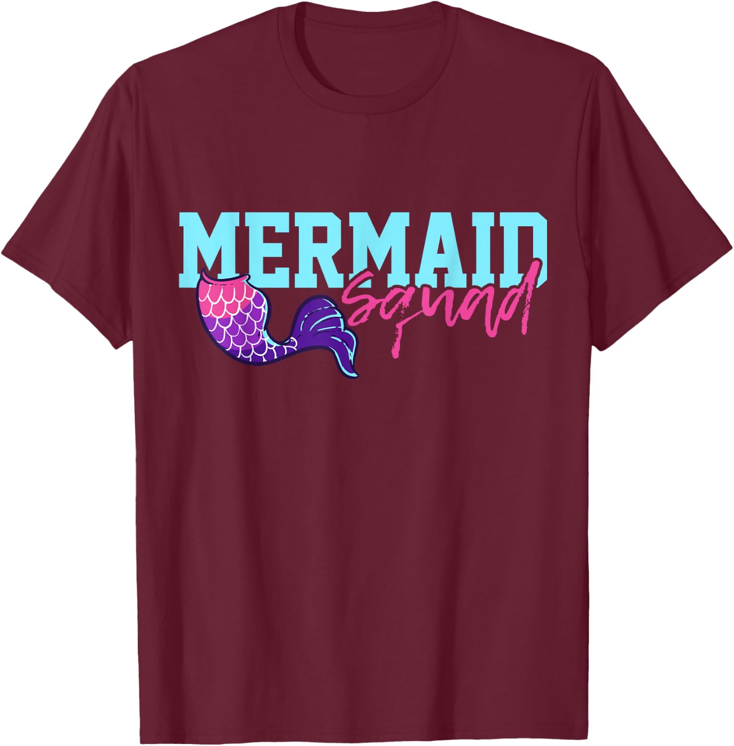 Mermaid Squad Gift T-Shirt - T-Shirt | Maroon