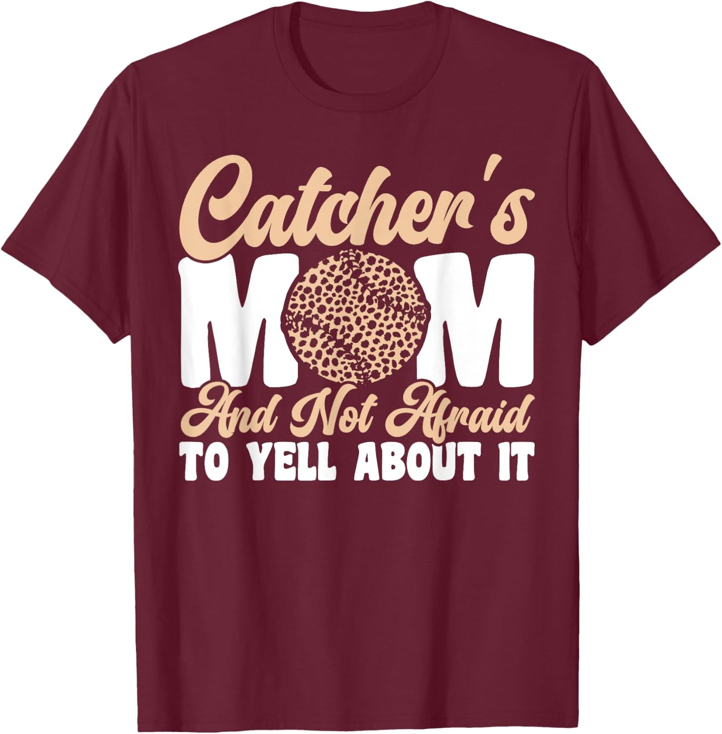 Baseball Mom Catcher's Mom Leopard Softball Mom T-Shirt - T-Shirt | Maroon
