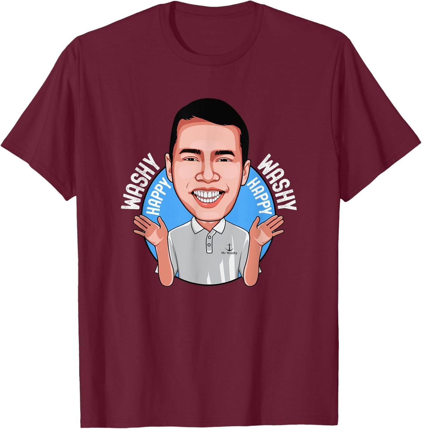 Washy Washy Happy Happy Song Inspired Funny Cruise Wear T-Shirt - T-Shirt | Maroon