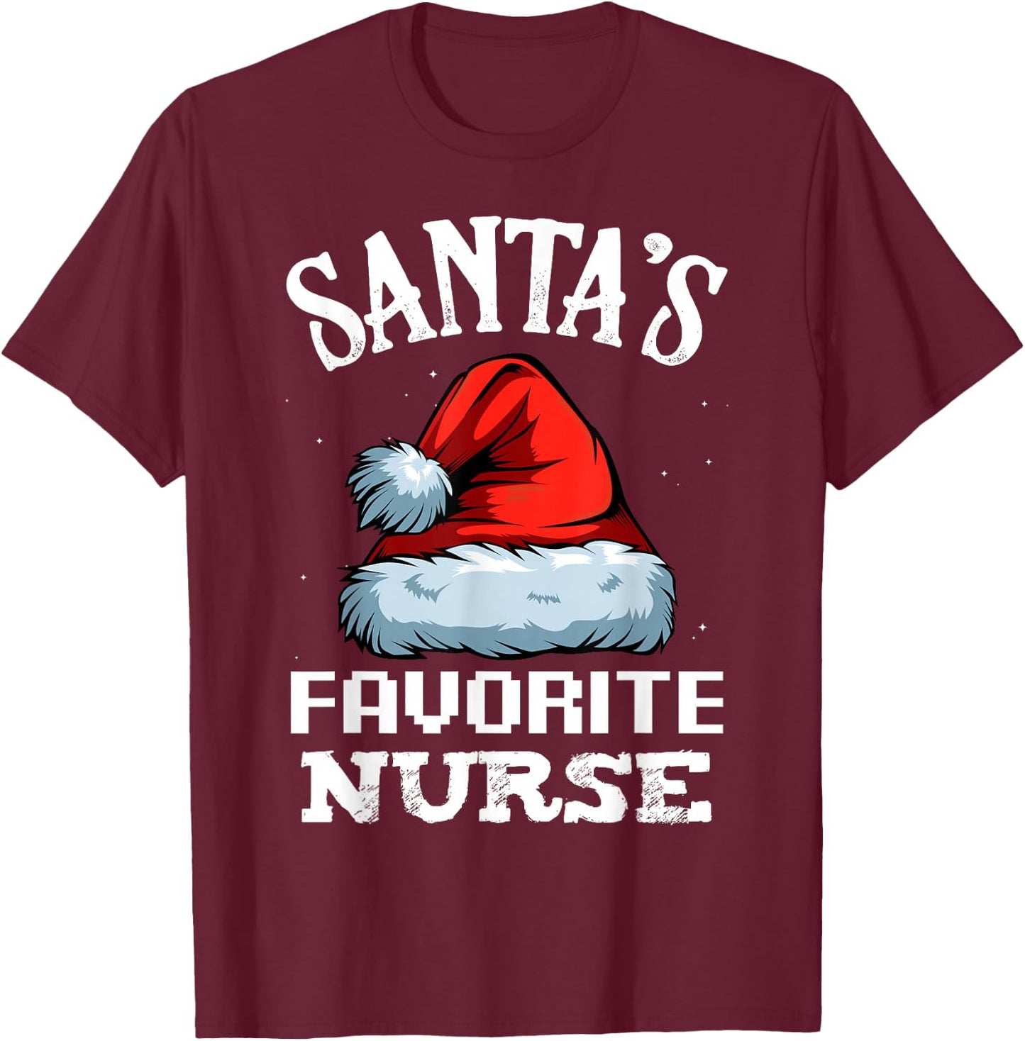 Santa's Favorite Nurse Funny Christmas Gift For Nursing T-Shirt - T-Shirt | Maroon