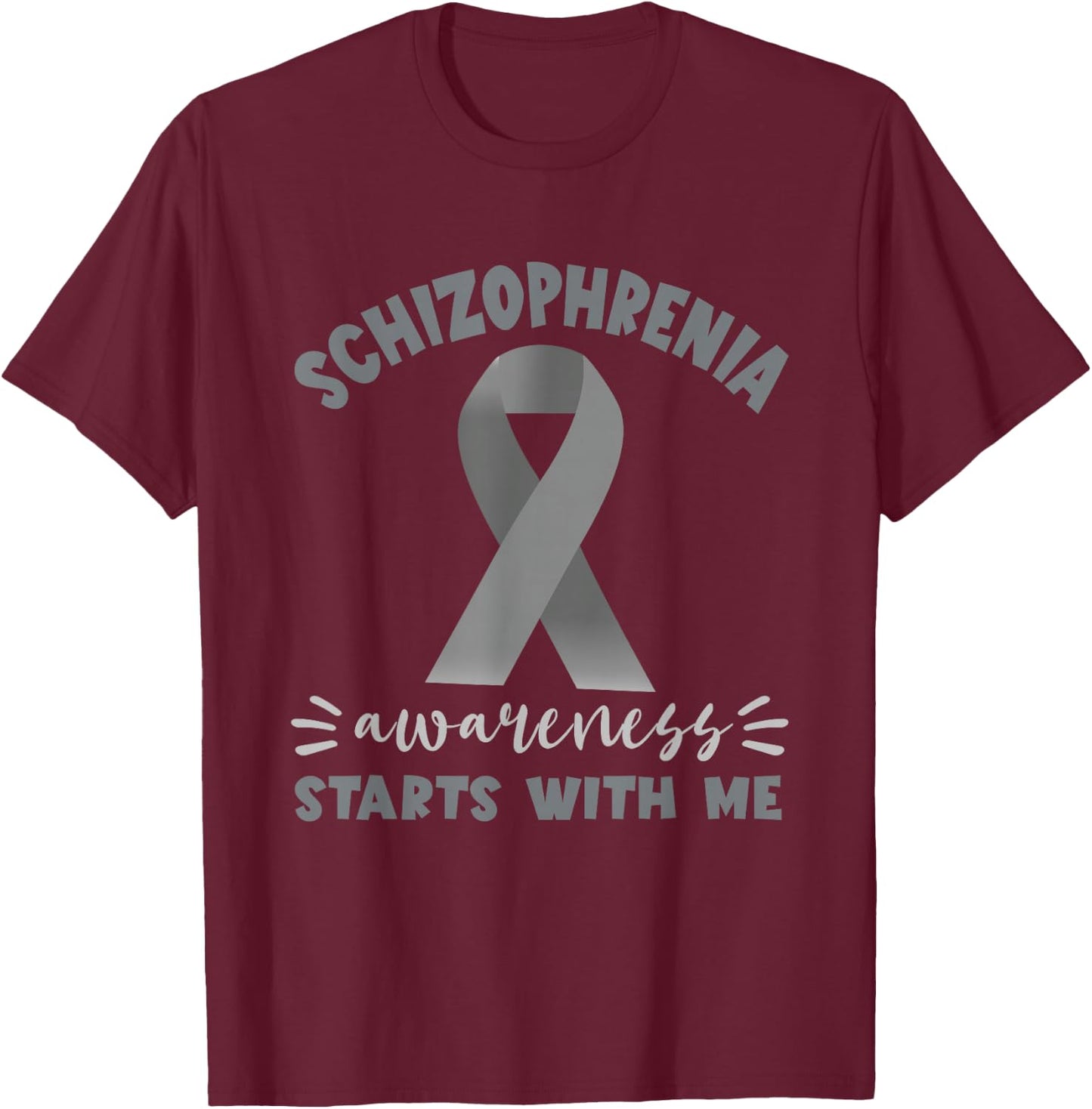 Schizophrenia Awareness Starts With Me Silver Ribbon T-Shirt - T-Shirt | Maroon