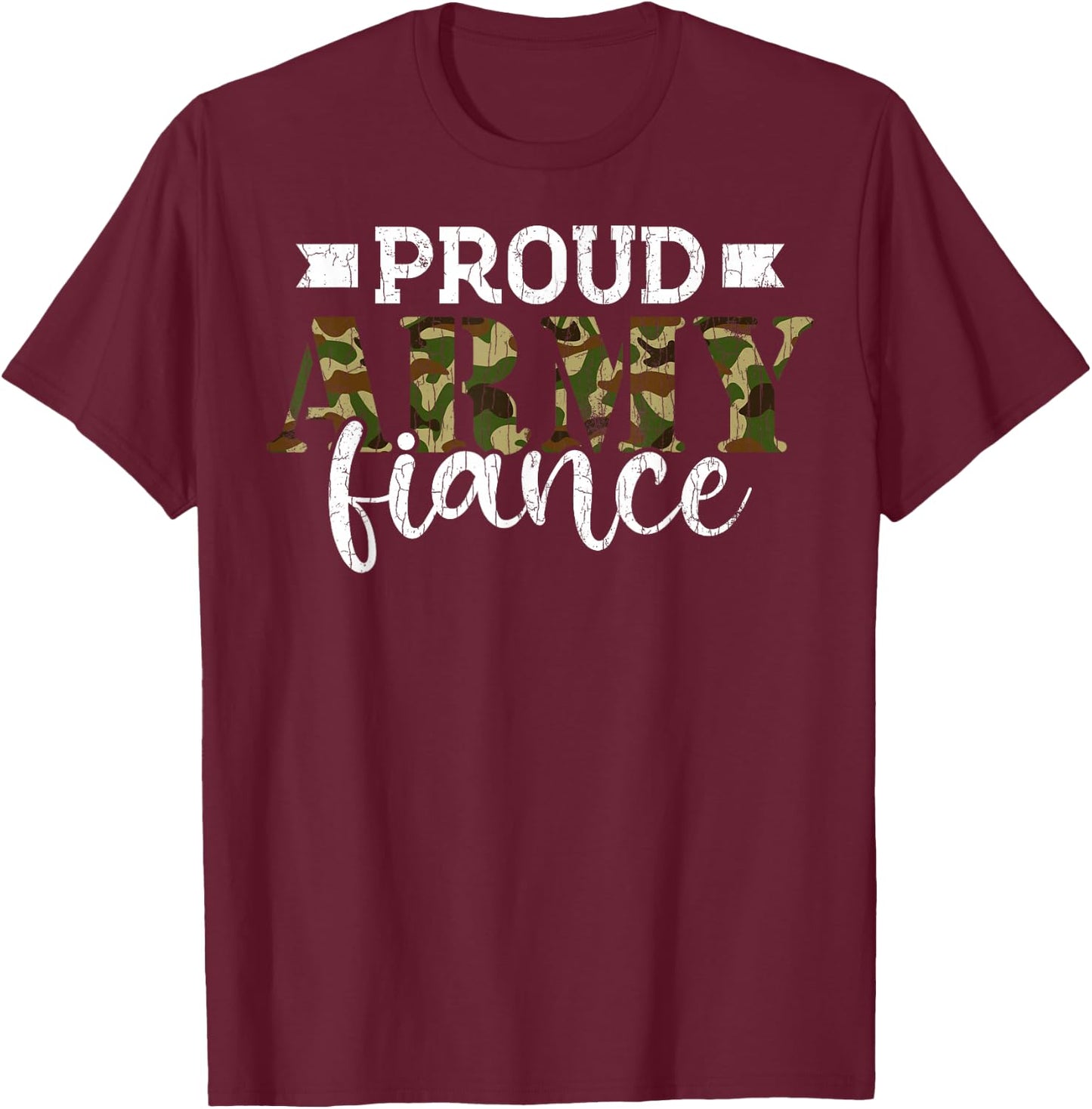 Fiancee Funny Proud Army Fiance Graphic T-Shirt - T-Shirt | Maroon