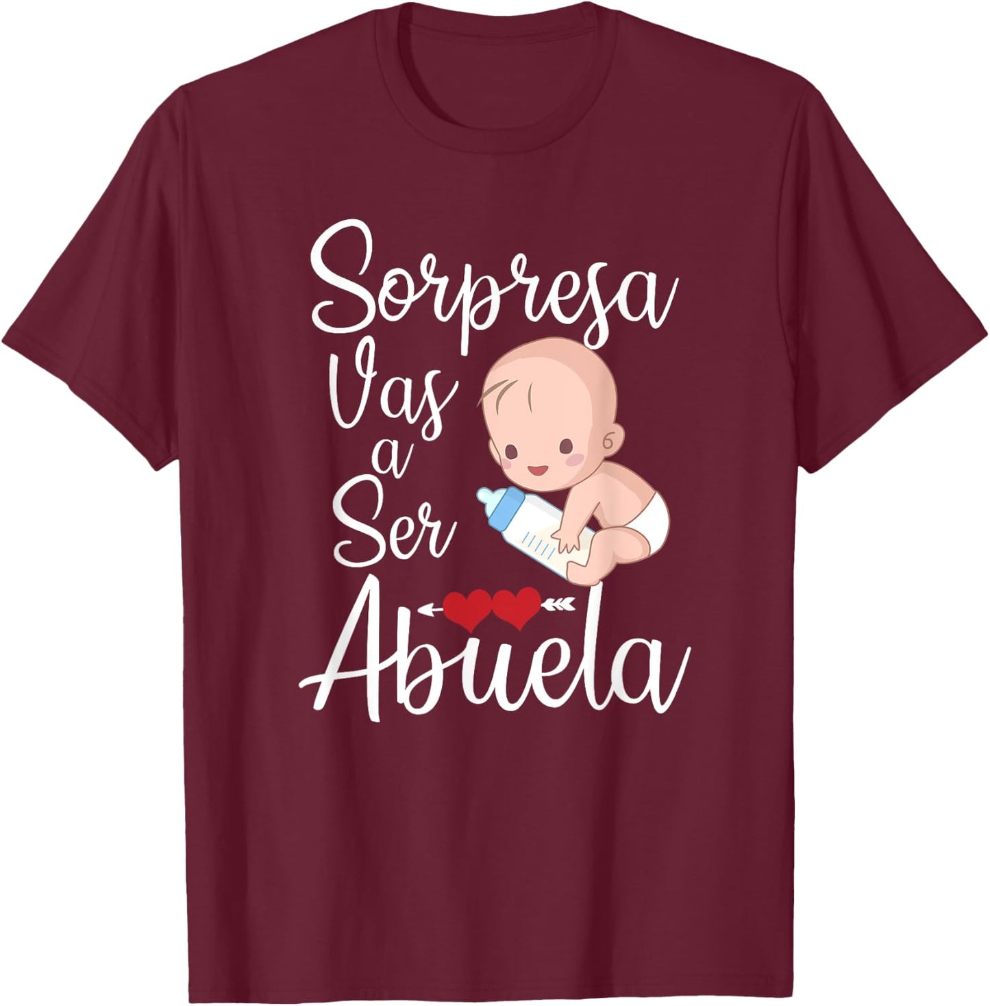 Sorpresa Vas a Ser Abuela T-Shirt - T-Shirt | Maroon