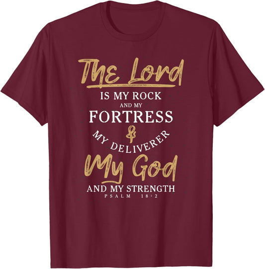 The Lord Is My Rock And My Fortress Prayer T-Shirt - T-Shirt | Maroon