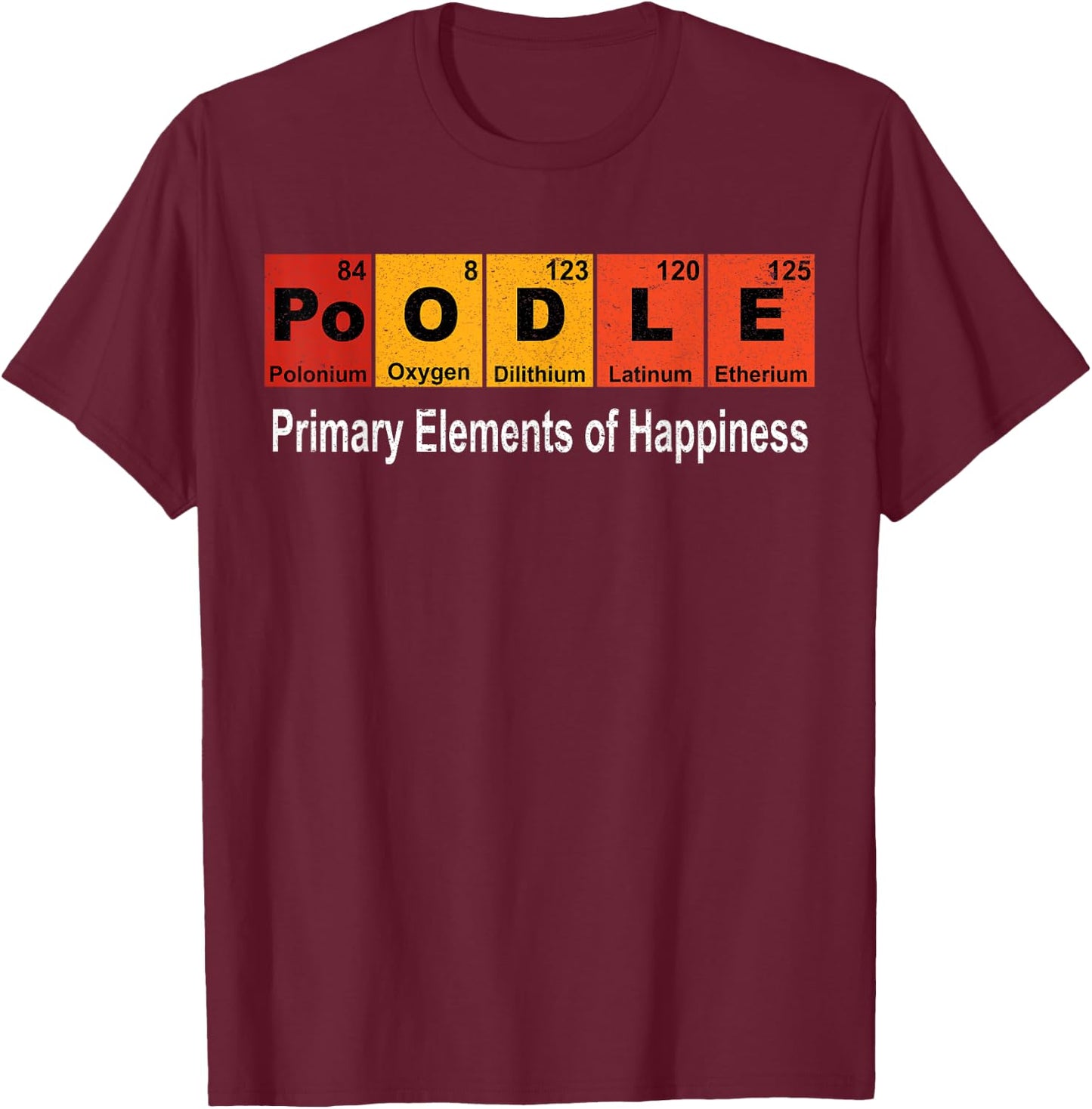 Poodle Dog Science Funny Periodic Table Men Women Girls Kids T-Shirt - T-Shirt | Maroon