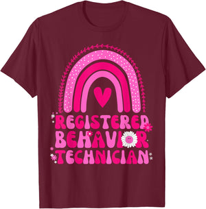 Registered Behavior Technician RBT Rainbow Funny T-Shirt - T-Shirt | Maroon