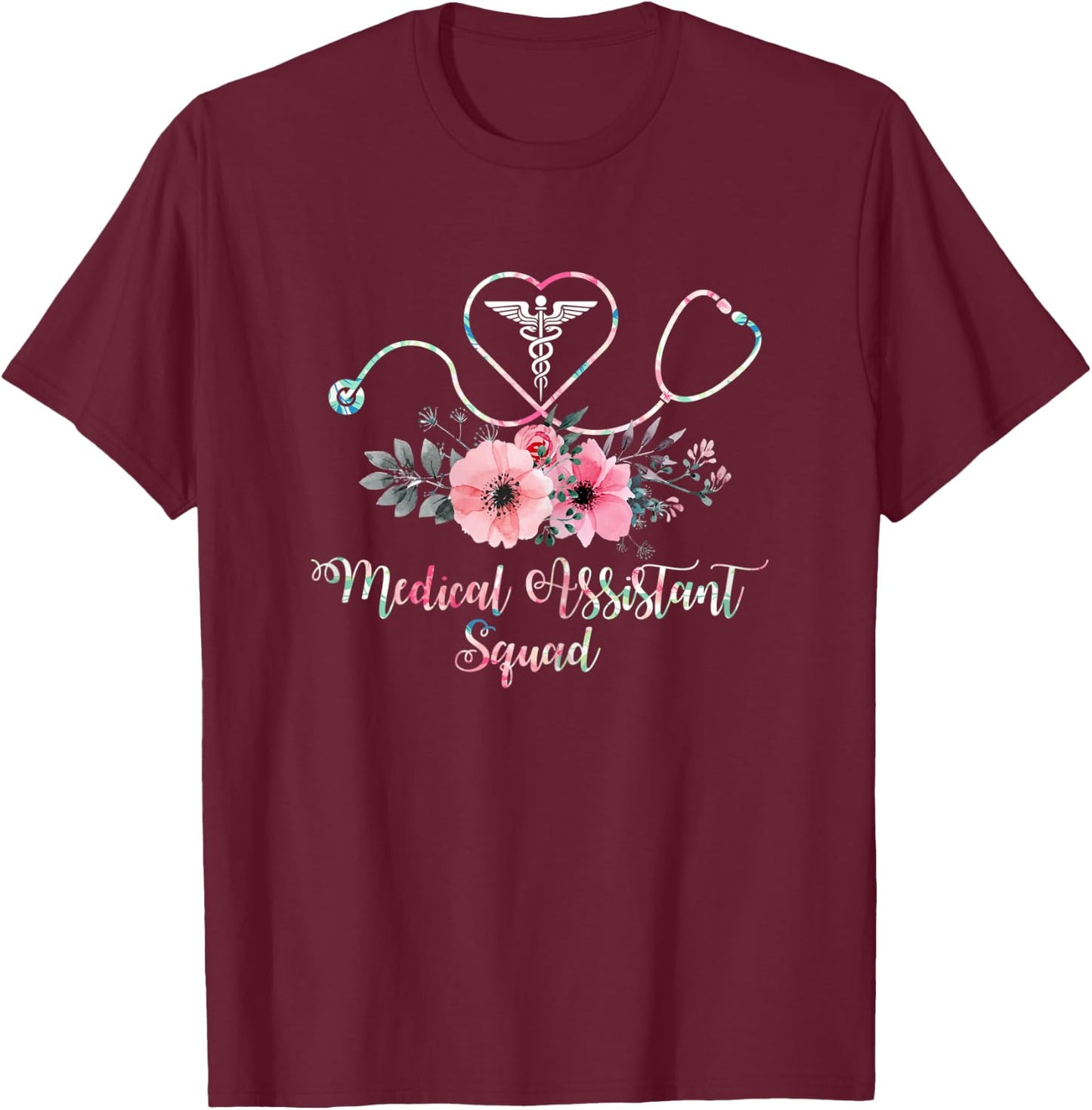 Cute Medical Assistant Squad Costume Stethoscope Floral T-Shirt - T-Shirt | Maroon