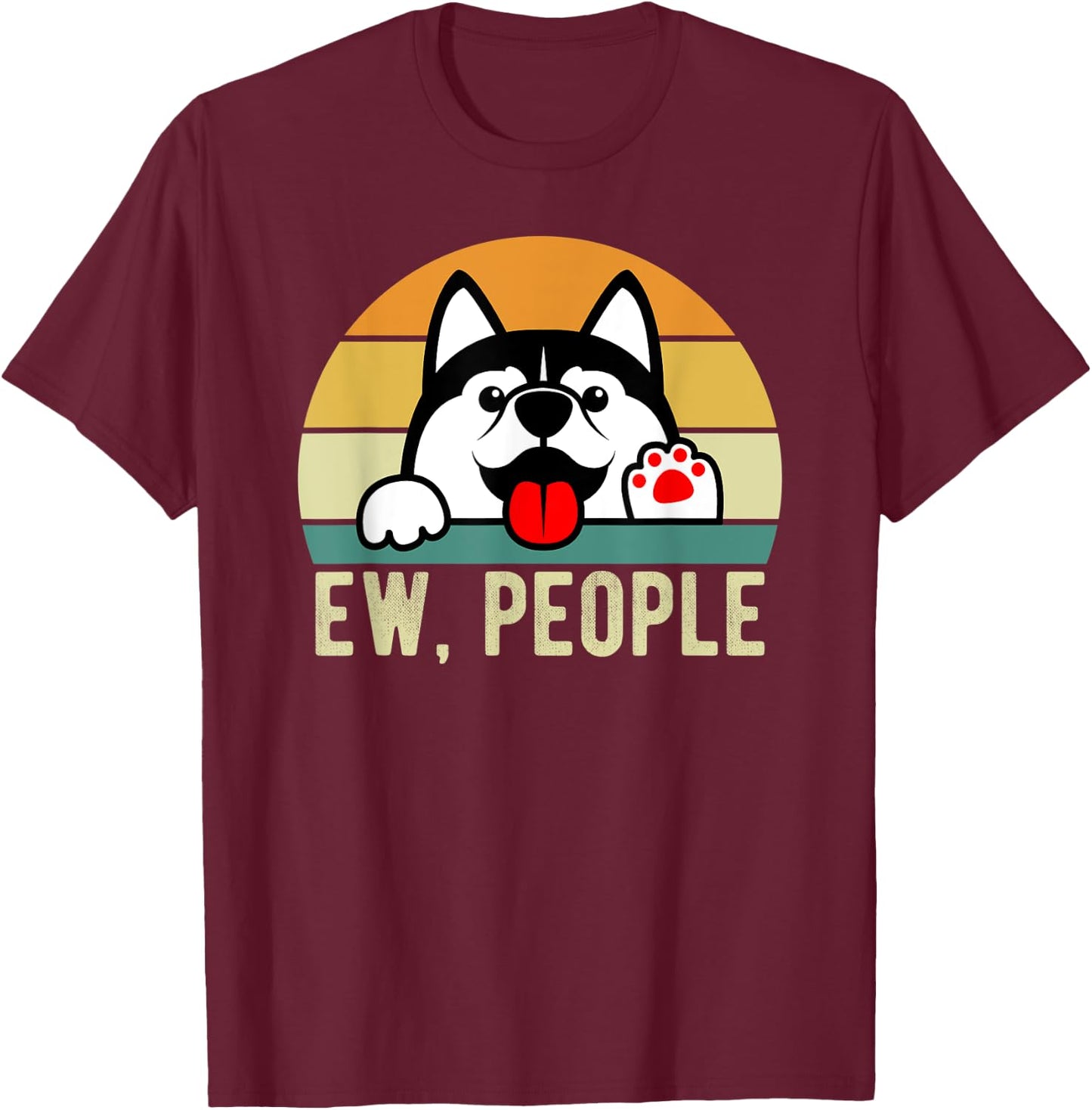 Ew People Dog Retro Vintage Anti Social Introvert Women Kids T-Shirt - T-Shirt | Maroon