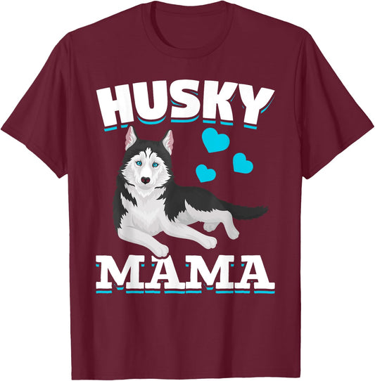 Husky Mama Animal Pet Mom Mothers Day Dog Lover Husky Men Women Kids T-Shirt - T-Shirt | Maroon