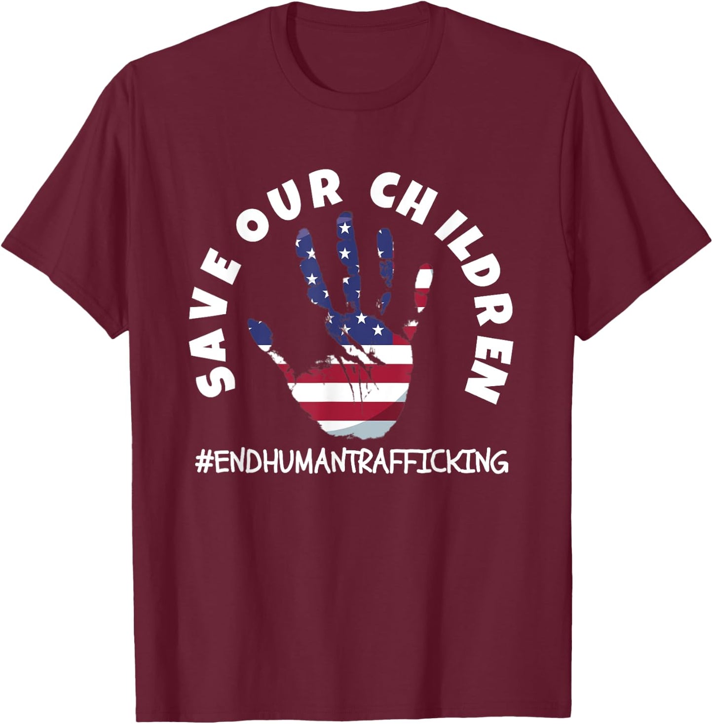 Save Our Children for Patriots T-Shirt - T-Shirt | Maroon