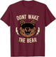 Don't Wake The Bear funny bear sleeping cute bear take nap T-Shirt - T-Shirt | Maroon