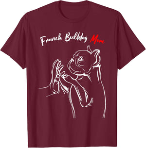 French Bulldog Mom Frenchie Mama Cute Dog Mom Funny Girls T-Shirt - T-Shirt | Maroon