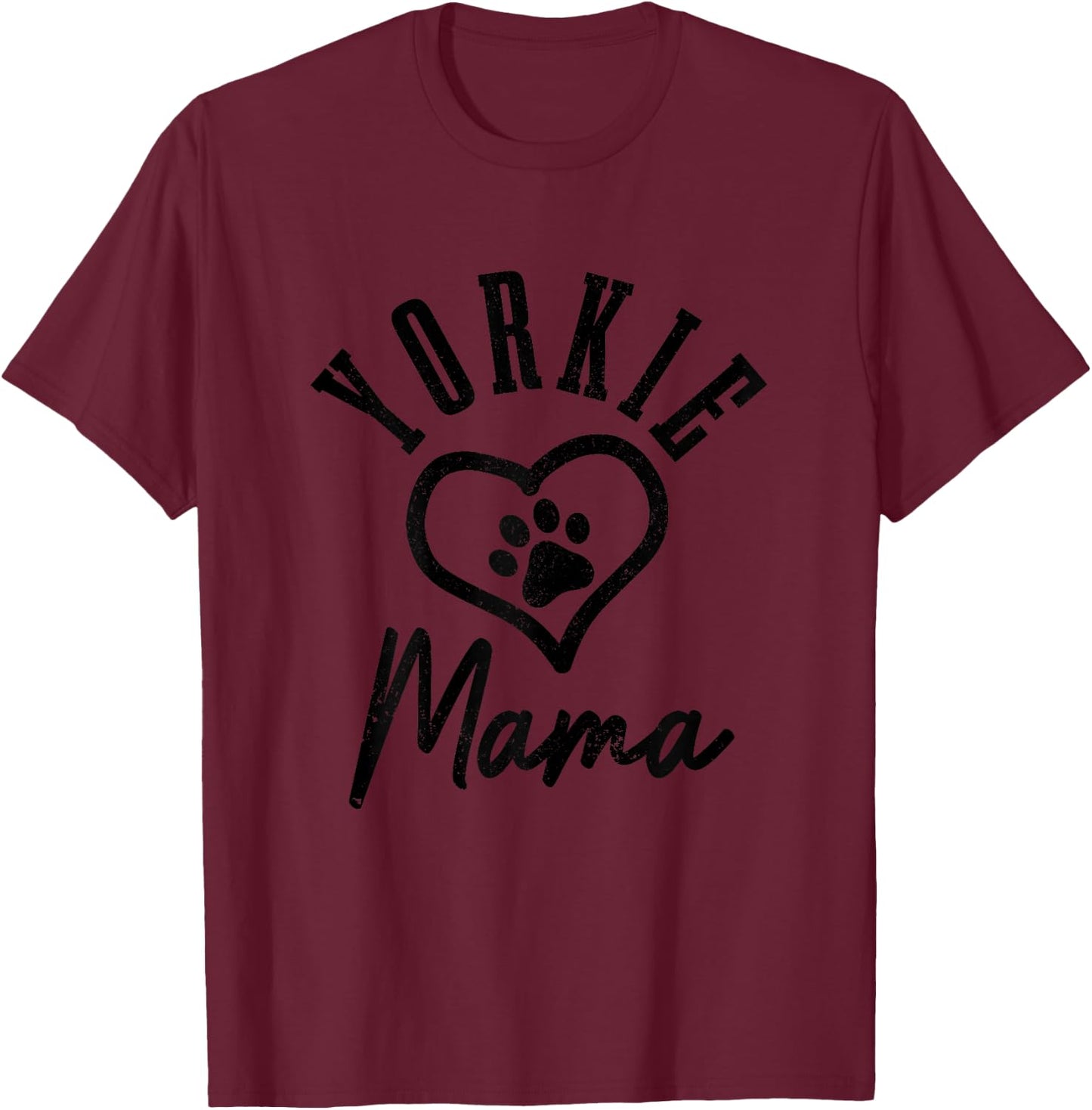 Yorkie Mama Heart Dog Paw Yorkshire Terrier Mom T-Shirt - T-Shirt | Maroon