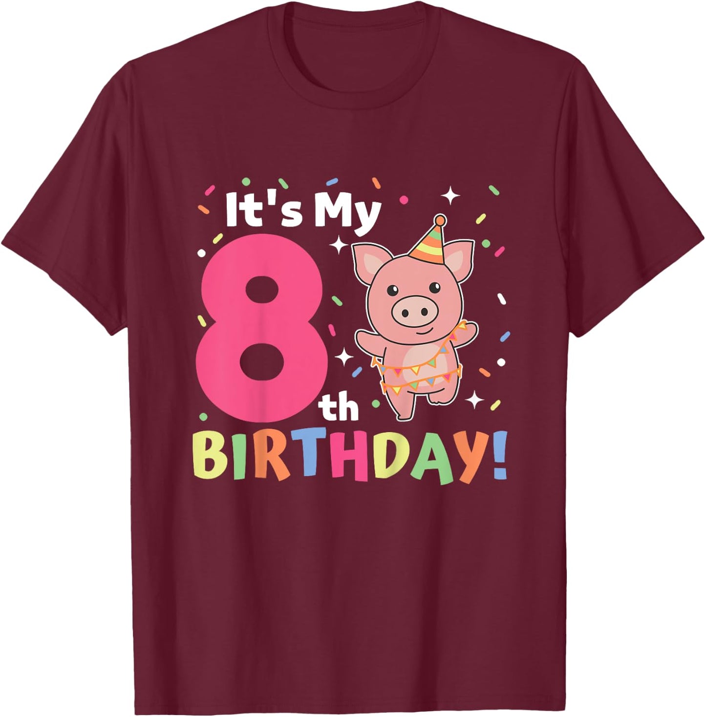 Kids 8th Birthday Pig For Children Eight Years Old T-Shirt - T-Shirt | Maroon
