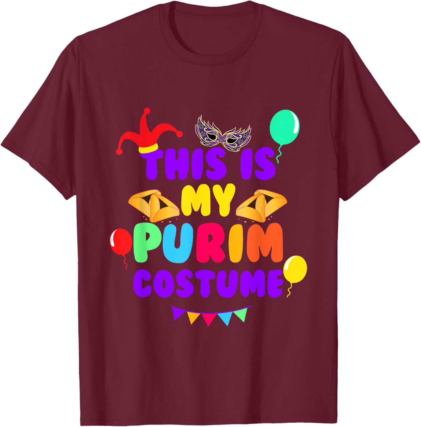 This Is My Purim Costume Jewish Happy Purim Mishloach Manot T-Shirt - T-Shirt | Maroon