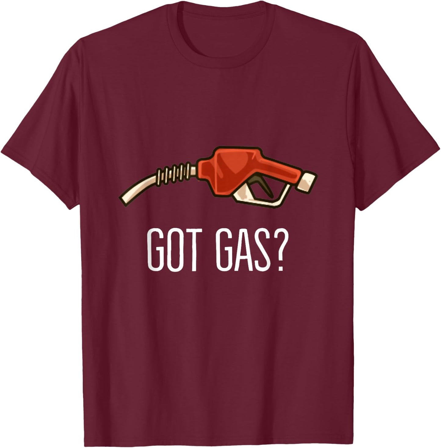 Gas Station Attendant Men: Got Gas? - Fuel Station Worker T-Shirt - T-Shirt | Maroon