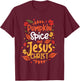 Pumpkin Spice And Jesus Christ Thanksgiving T-Shirt - T-Shirt | Maroon