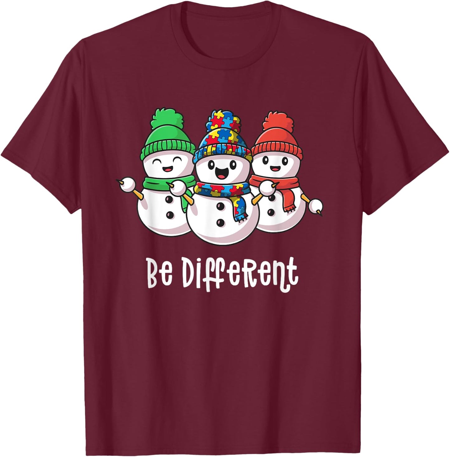 Be Different Snowman Xmas Christmas Autism Awareness Shirt T-Shirt - T-Shirt | Maroon