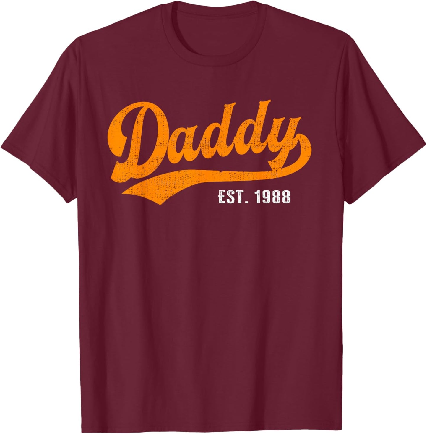 Daddy Best Dad Ever Since 1988 T-Shirt - T-Shirt | Maroon