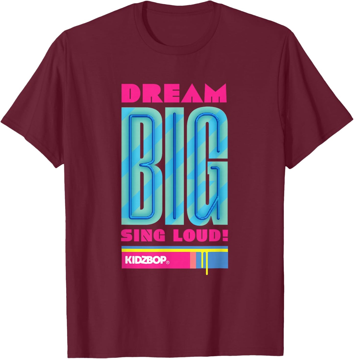 KIDZ BOP - Dream Big Sing Loud (Blue) T-Shirt - T-Shirt | Maroon