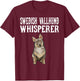 Swedish Vallhund Wisperer Funny Dog Lover Gift Women T-Shirt - T-Shirt | Maroon