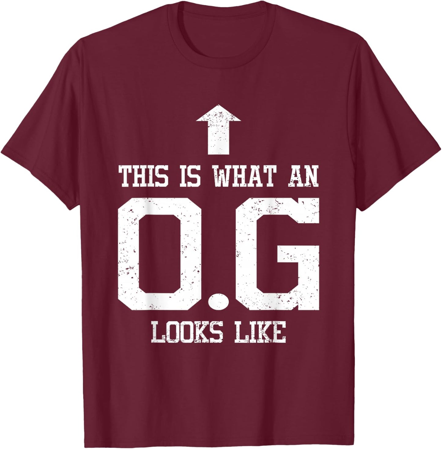 OG Shirt Original Gangster Gift Dad Grandpa Uncle T-Shirt - T-Shirt | Maroon