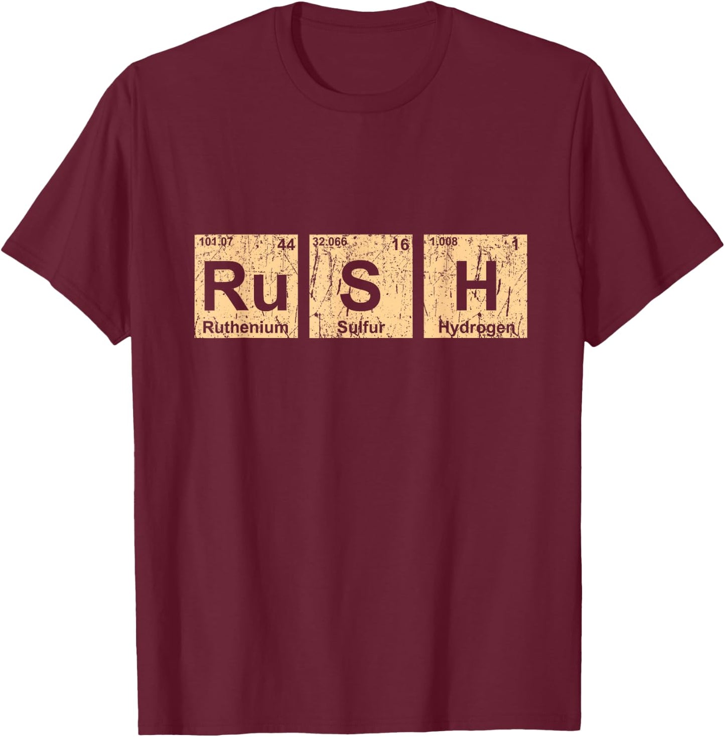Rush (Ru-S-H) Periodic Table Elements Shirt T-Shirt - T-Shirt | Maroon