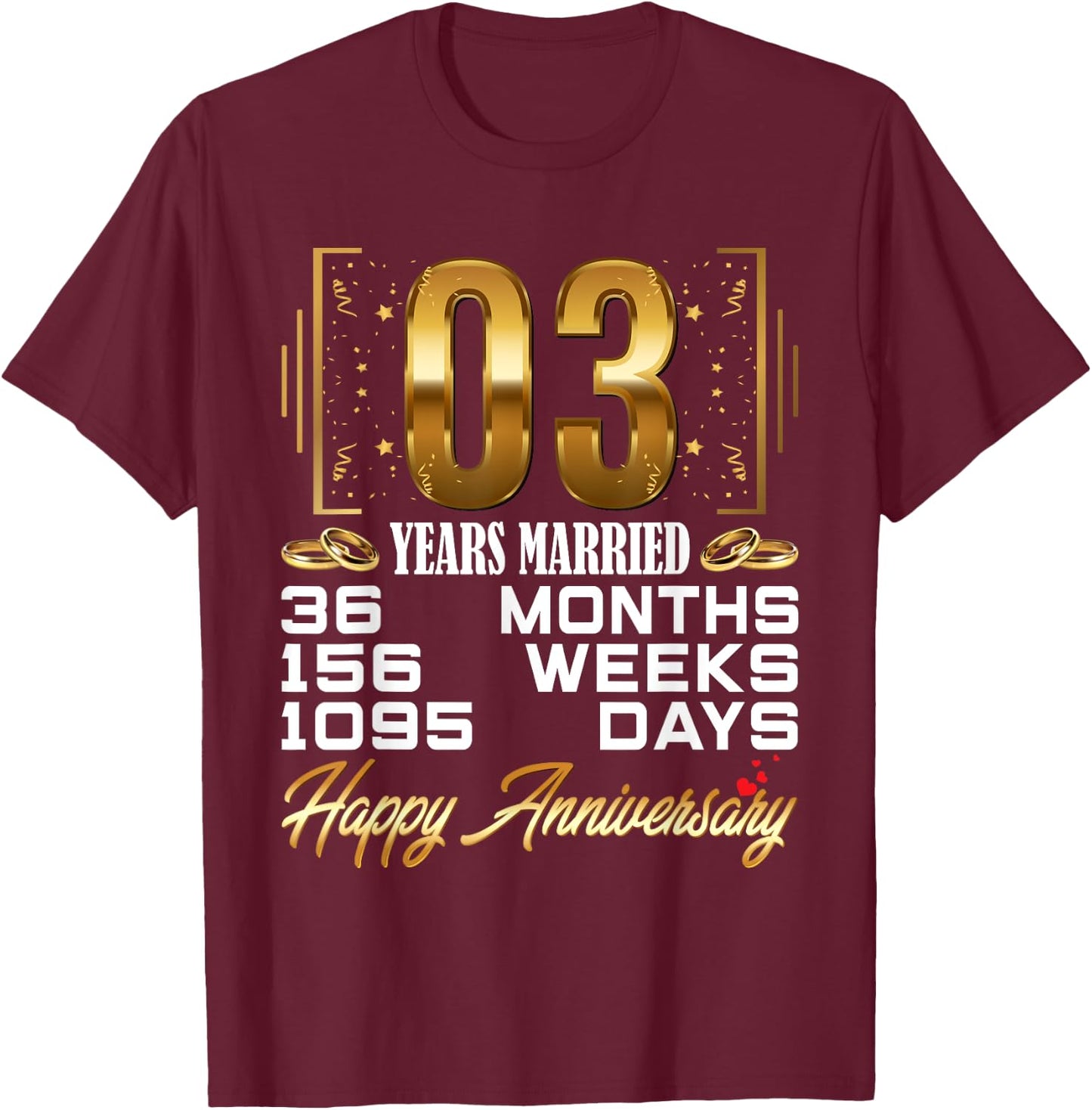 3 Years Married - Funny 3rd Wedding Anniversary T-Shirt - T-Shirt | Maroon