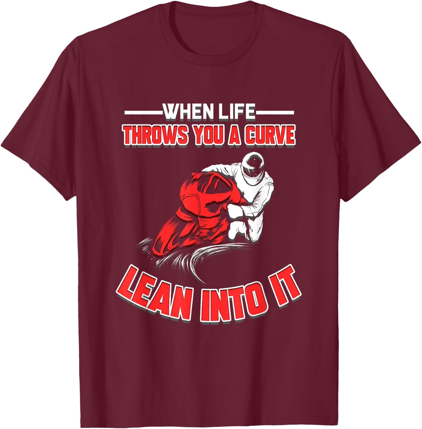 Motorcycle Club Rider Motorcyclist Gift Motocross Quote T-Shirt - T-Shirt | Maroon