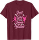 Just A Girl Who Loves Ballet Ballerina T-Shirt - T-Shirt | Maroon