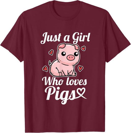 Just A Girl Who Loves Pigs Funny Pig Costume T-Shirt - T-Shirt | Maroon