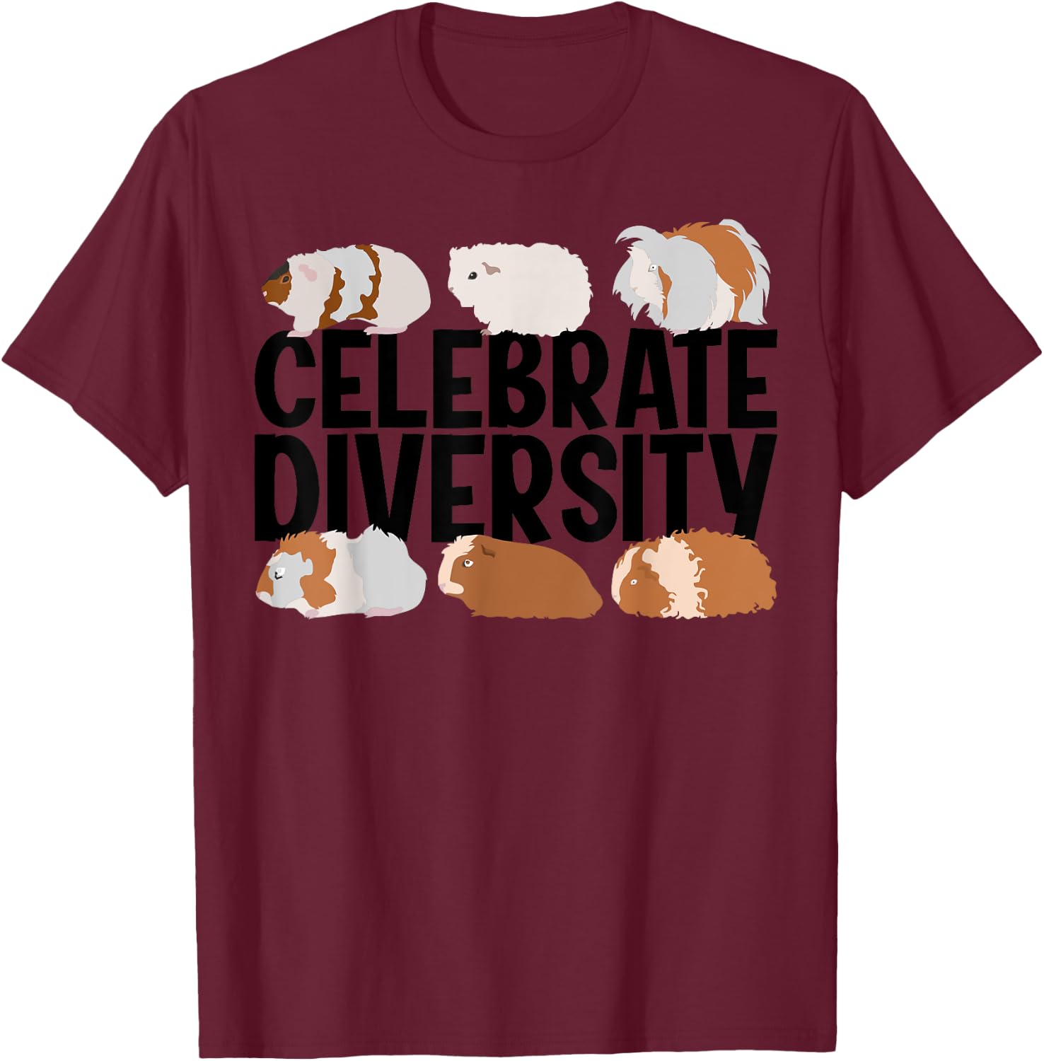 Funny Celebrate Diversity Cute Guinea Pig Gift Women T-Shirt - T-Shirt | Maroon