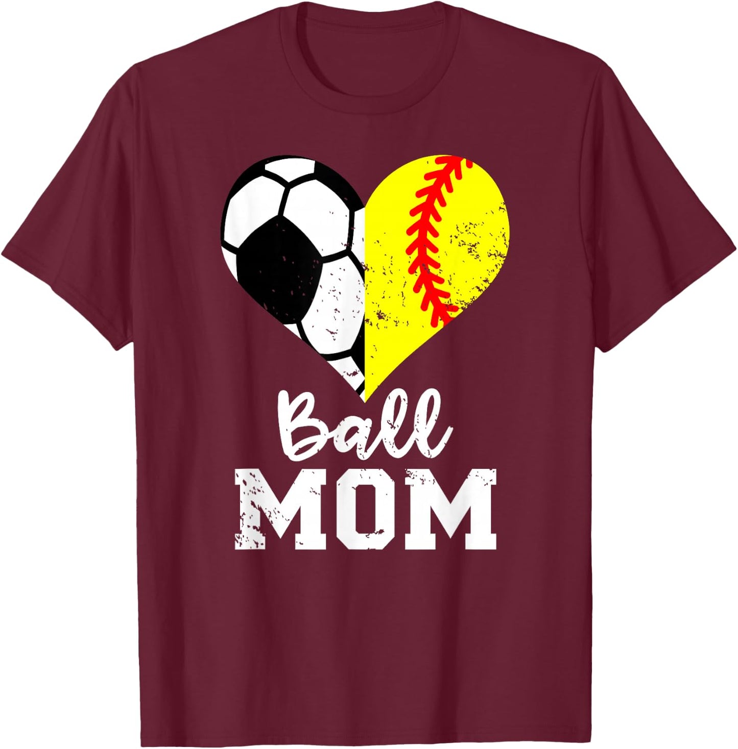Ball Mom Heart Funny Softball Soccer Mom T-Shirt - T-Shirt | Maroon