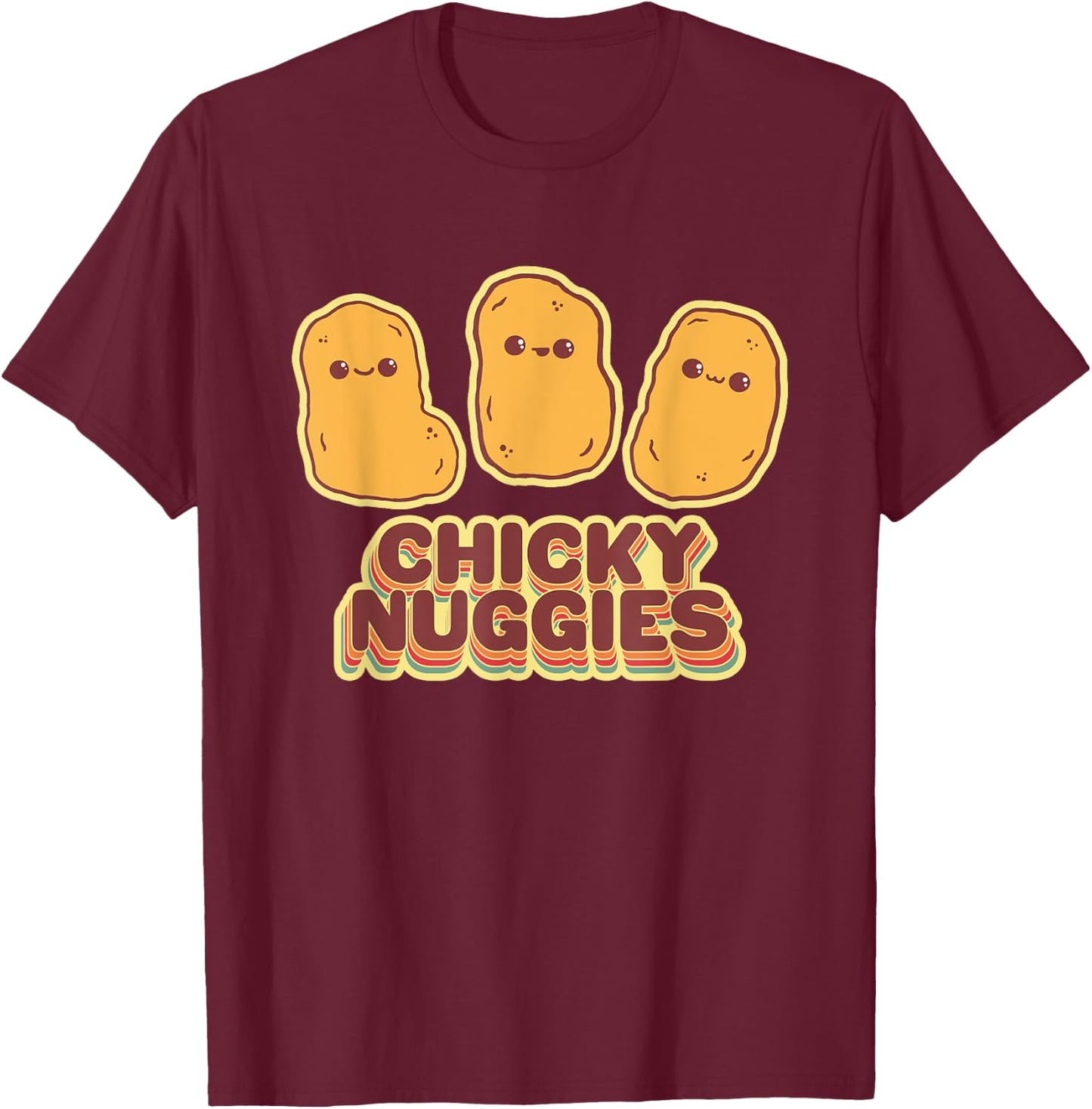 Chicky Nuggies Cute Retro Kawaii Chicken Nuggets Nuggs Meme T-Shirt - T-Shirt | Maroon